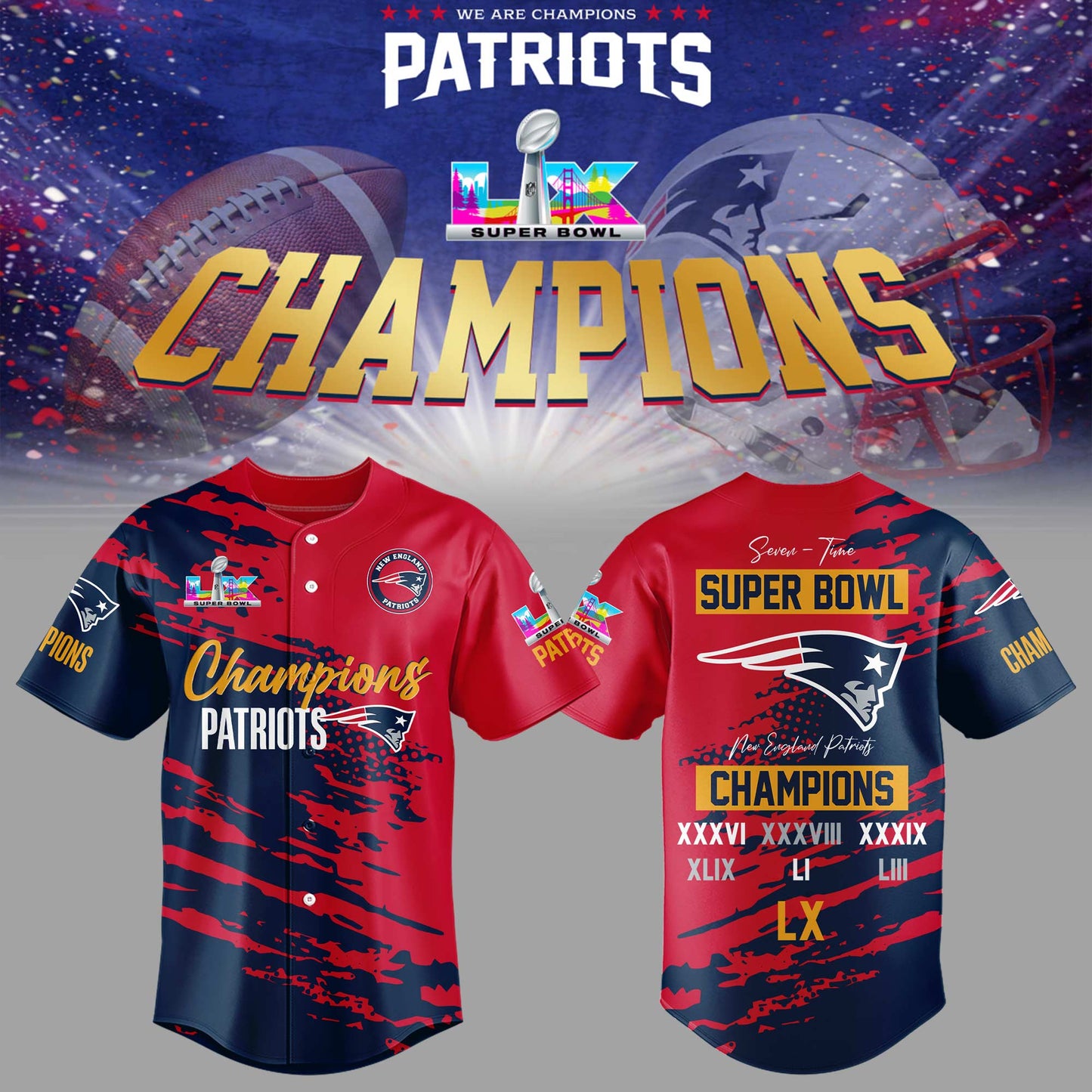 Limited Edition PATRIOTS CHAMPIONS Super Bowl LX Baseball Jersey