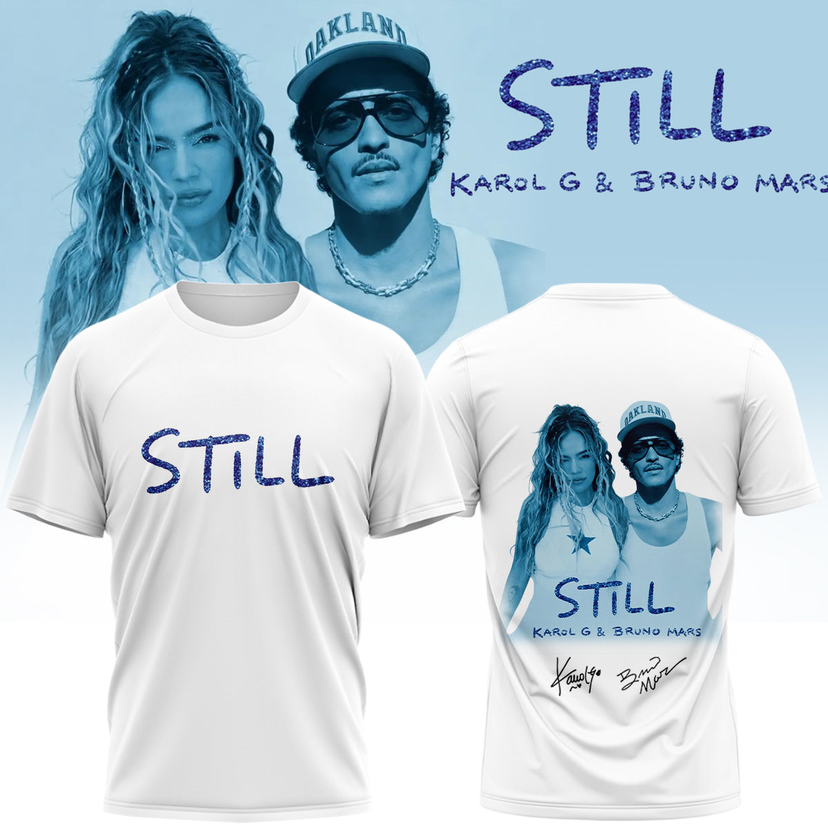 Karol G & Bruno Mars “STILL” .Limited Edition Signature T shirt