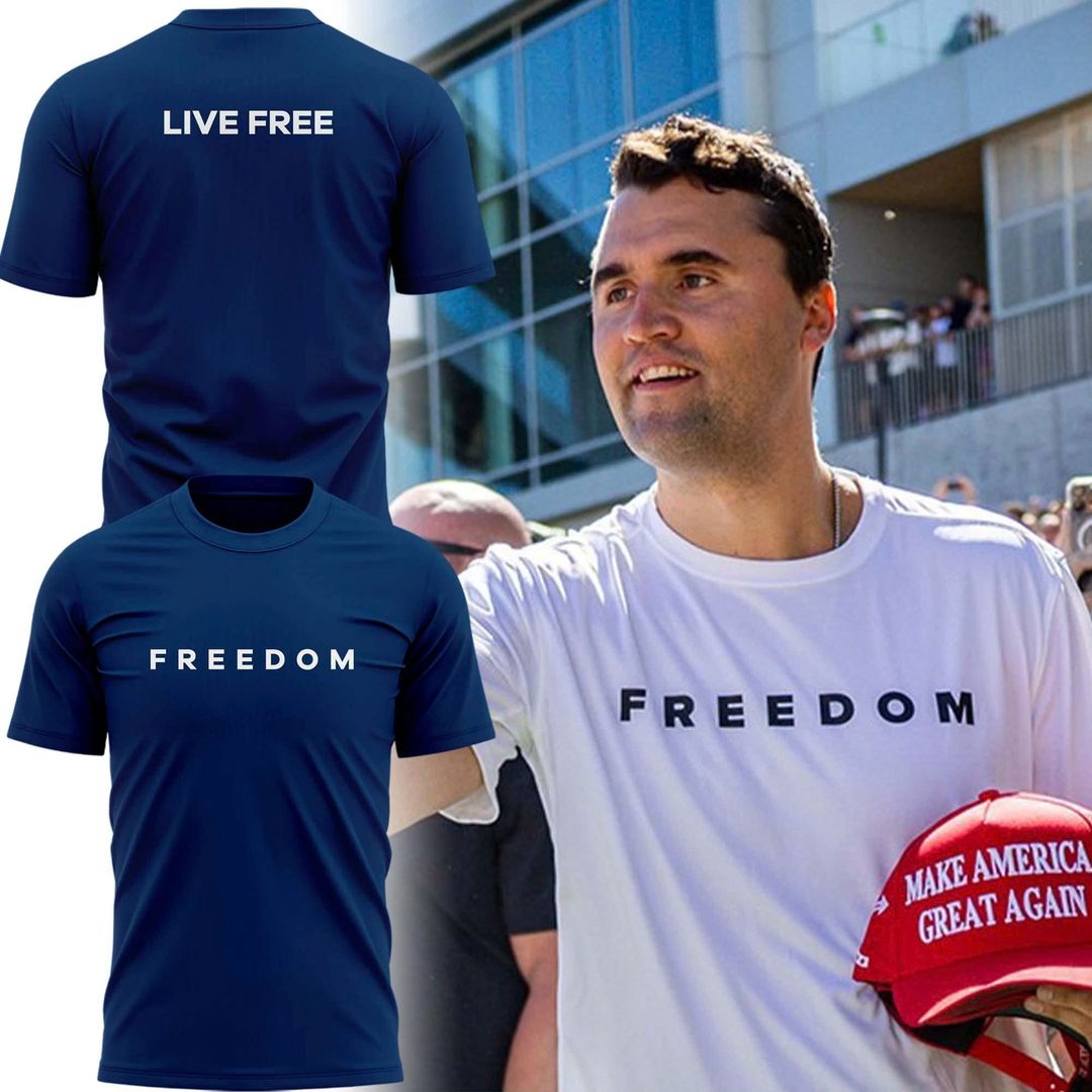 Special Edition Charlie Kirk Live Free T-shirt