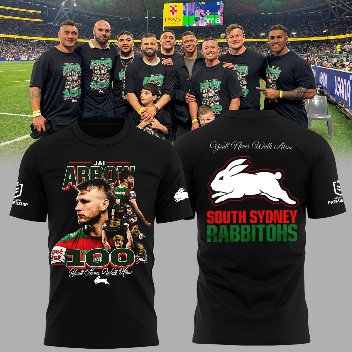 South Sydney Rabbitohs - Jai Arrow 100th Rabbitohs game - You'll Never Walk Alone T-Shirt
