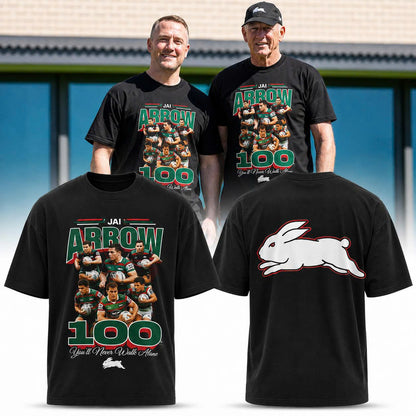 South Sydney Rabbitohs - Jai Arrow 100th Rabbitohs game - You'll Never Walk Alone T-Shirt
