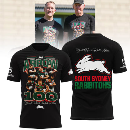South Sydney Rabbitohs - Jai Arrow 100th Rabbitohs game - You'll Never Walk Alone T-Shirt