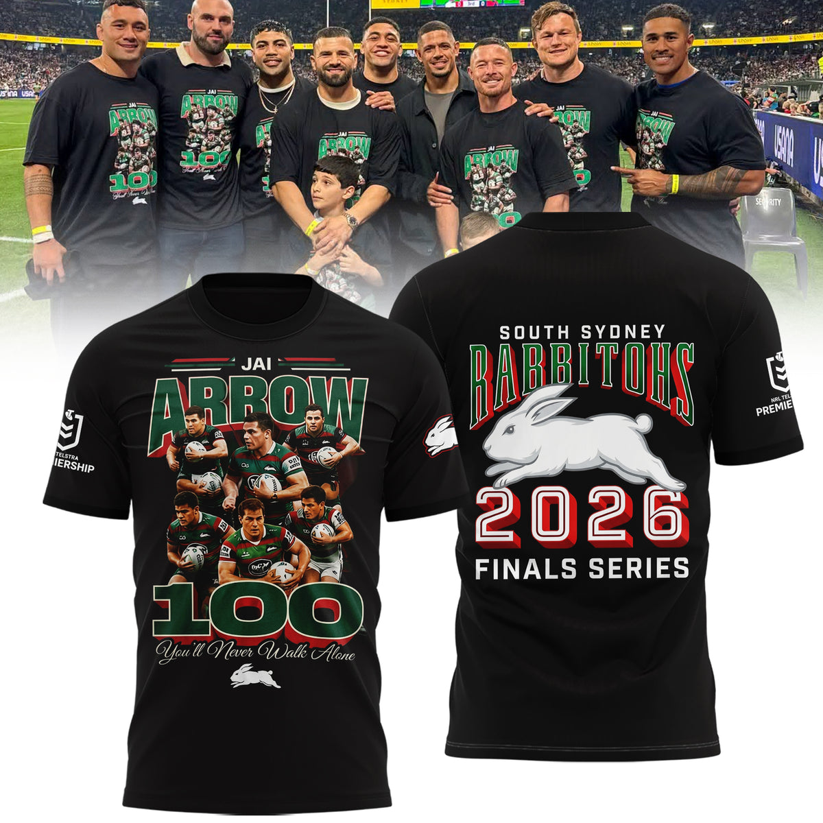 South Sydney Rabbitohs - Jai Arrow 100th Rabbitohs game - You'll Never Walk Alone T-Shirt