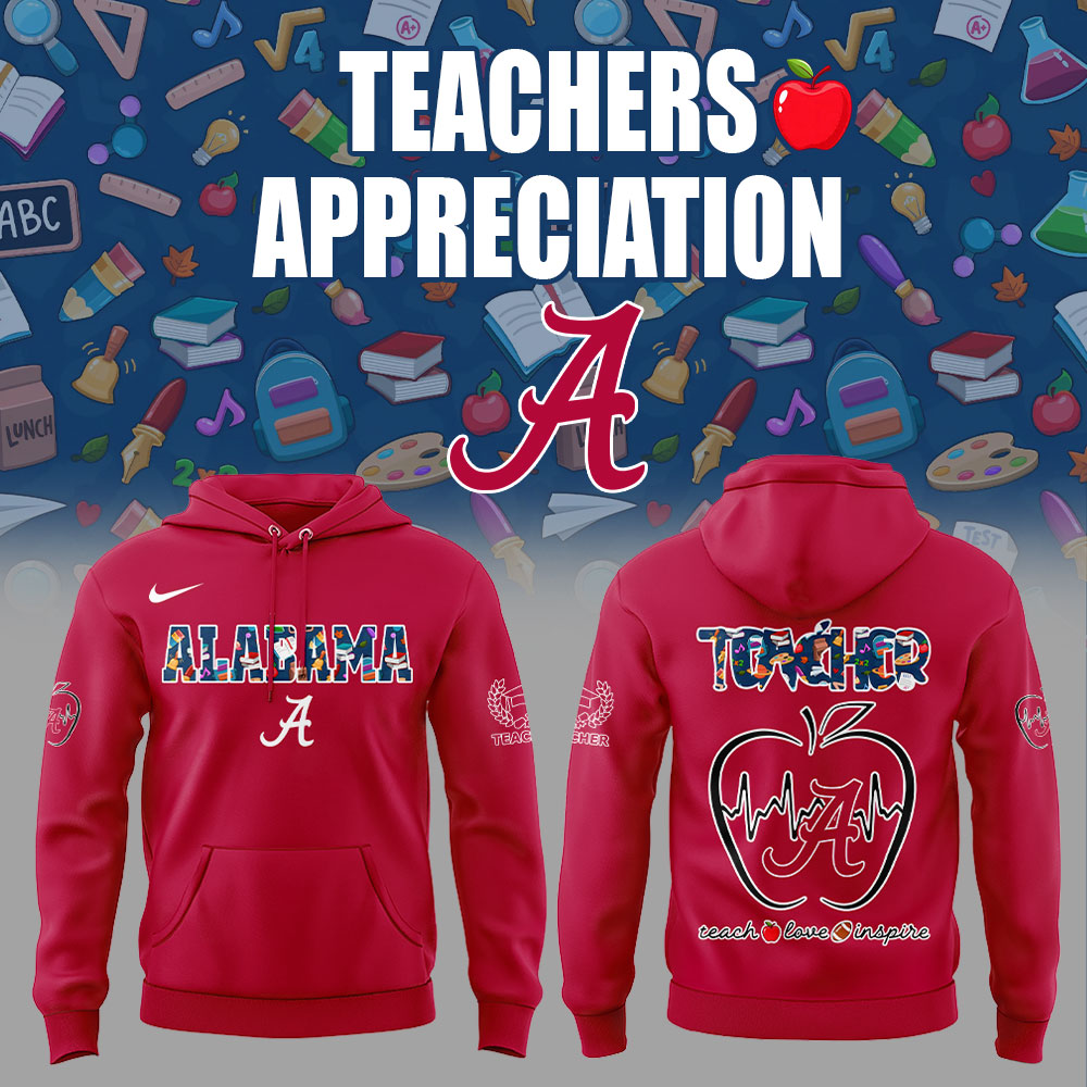 Alabama Teachers Appreciation 2025 Combo Hoodie