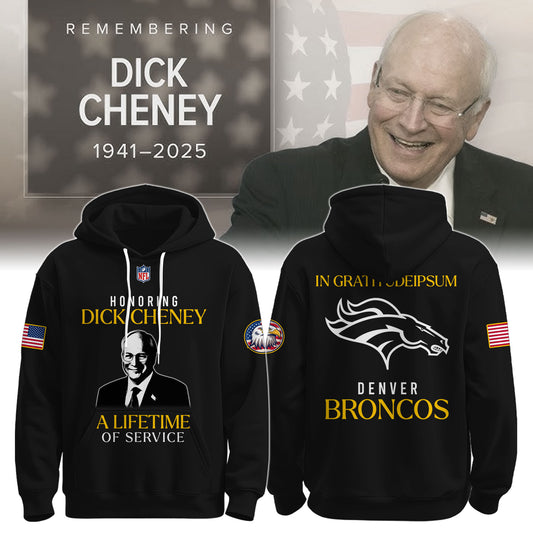Denver Broncos “Dick Cheney Tribute Collection Hoodie Limited Release!”