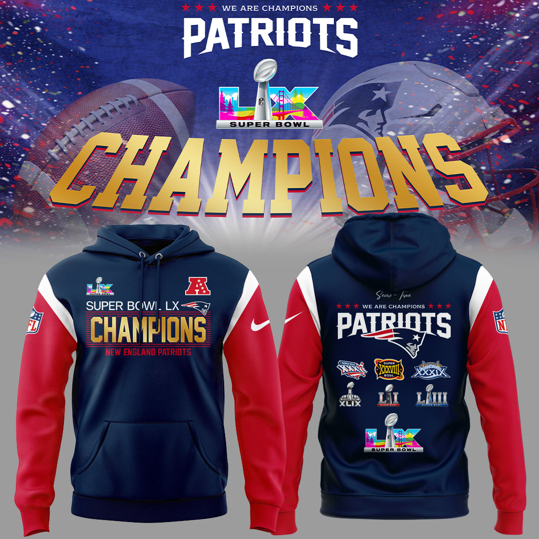 Limited Edition PATRIOTS CHAMPIONS Super Bowl LX Hoodie