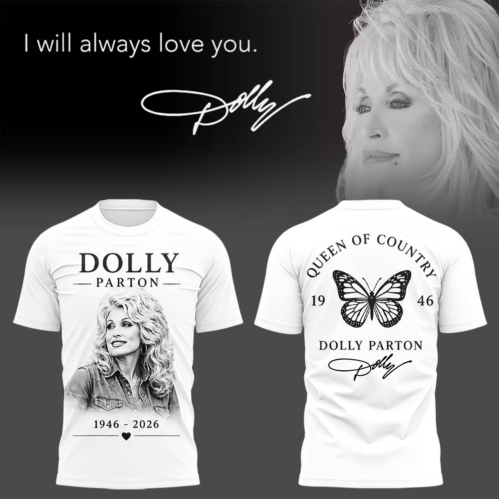 RIP Thank You Dolly - I Will Always Love You Limited Edition Combo T-Shirt