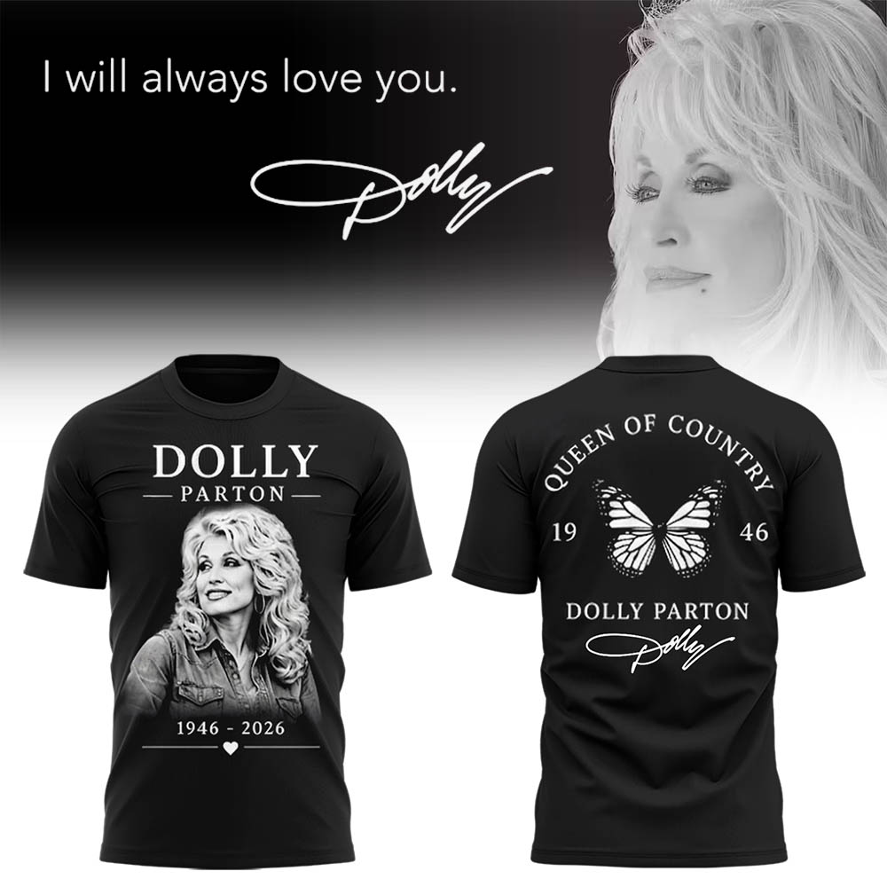 RIP Thank You Dolly - I Will Always Love You Limited Edition Combo T-Shirt