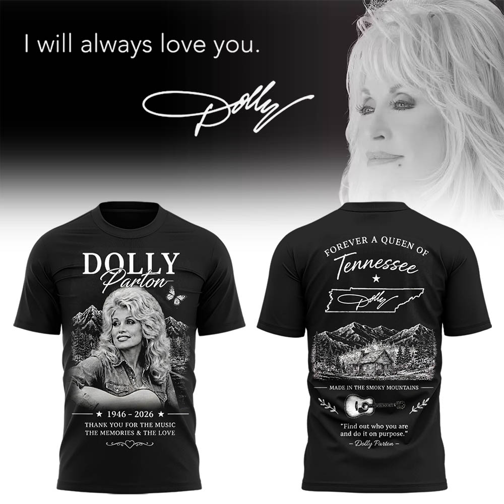 RIP Thank You Dolly - I Will Always Love You Limited Edition Combo T-Shirt