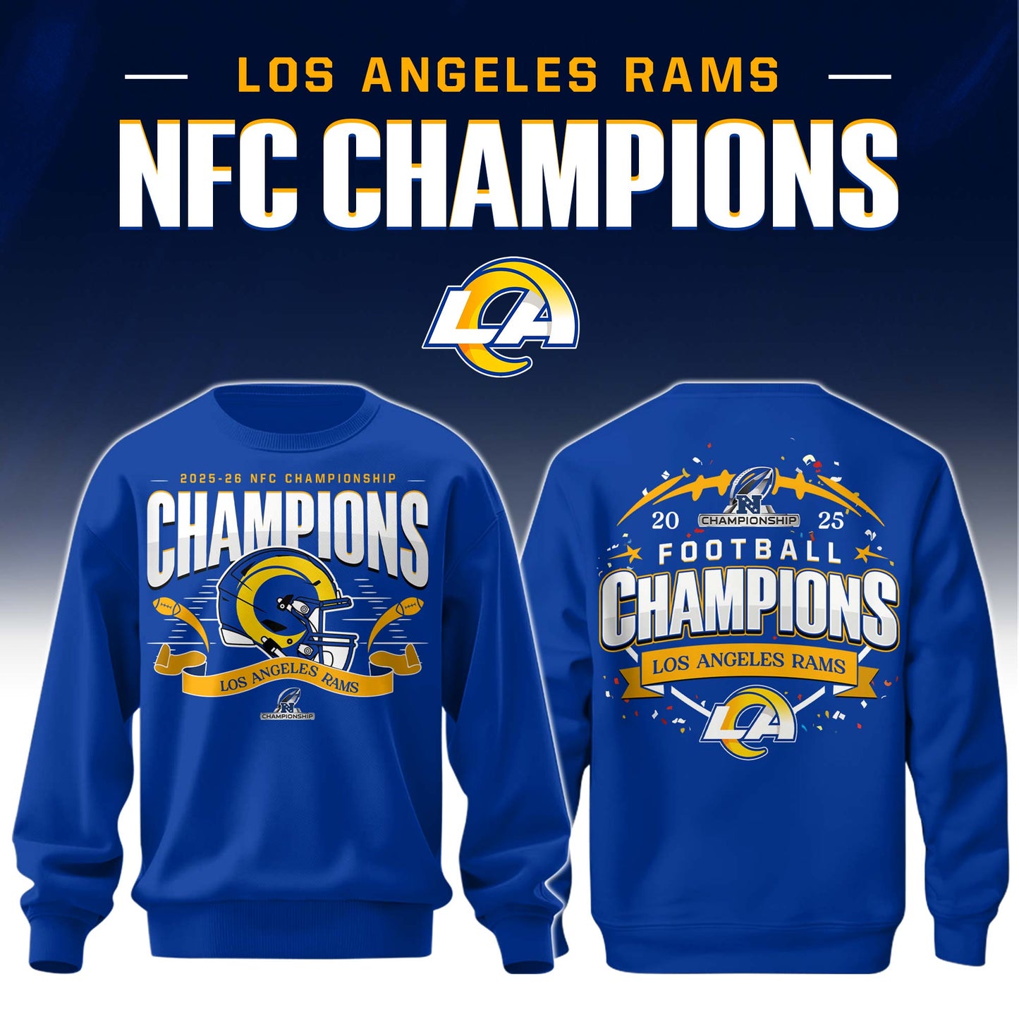 Los Angeles Rams 2025 NFC Conference Champions Sweatshirt