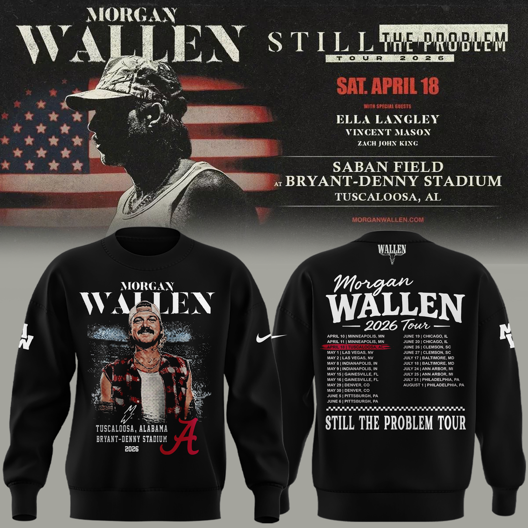 Limited edition Morgan Wallen x Alabama Football "Still The Problem Tour 2026" Bryant–Denny Stadium Sweatshirt for fans!