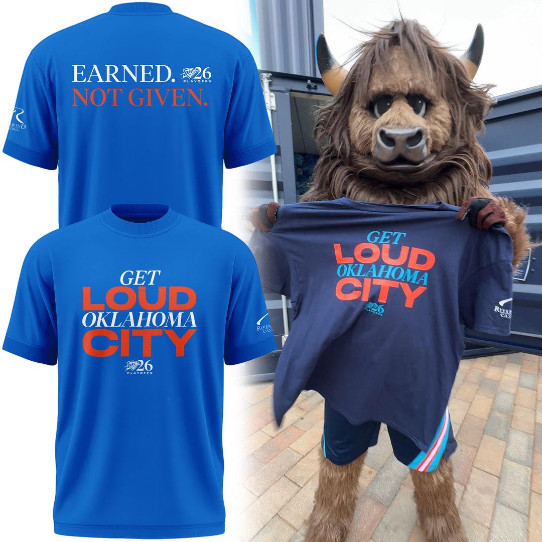 2026 Oklahoma City Thunder Playoffs Earned. Not Given. T-Shirt