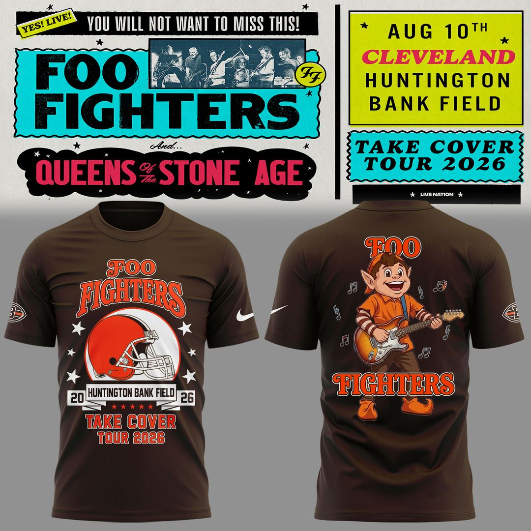 Newest Shirt Foo Fighters x Cleveland Browns - Take Cover Tour 2026 T-Shirt