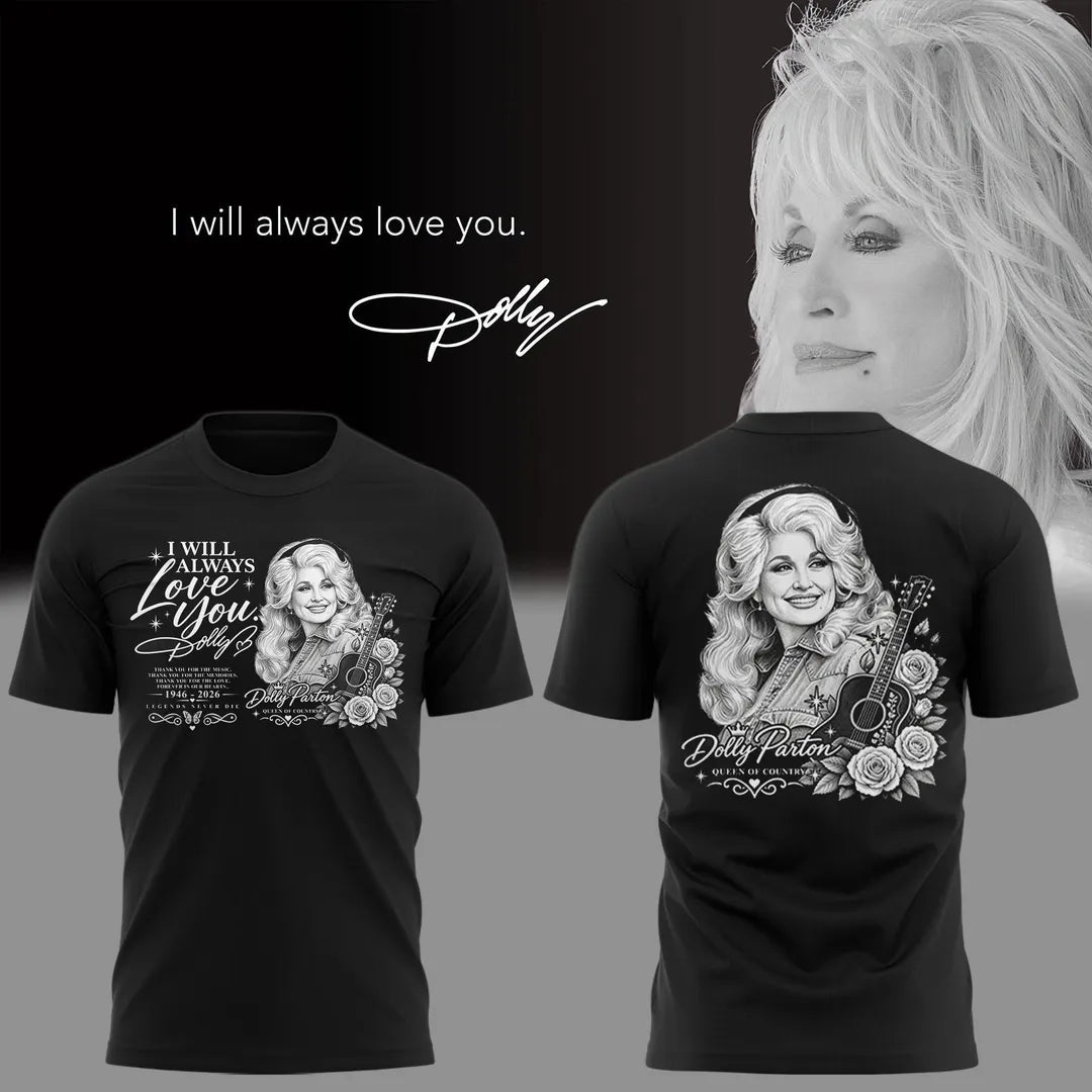 RIP Thank You Dolly - I Will Always Love You Limited Edition Combo T-Shirt