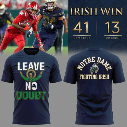 Notre Dame Leave No Doubt Shirt - South Bend Event Shirt - Notre Dame Fighting Irish Football T-Shirt