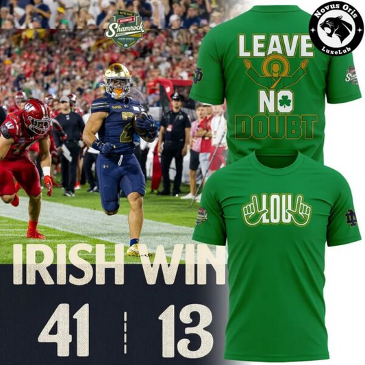 Notre Dame Leave No Doubt Shirt - Notre Dame Fighting Irish Green Graphic T-Shirt