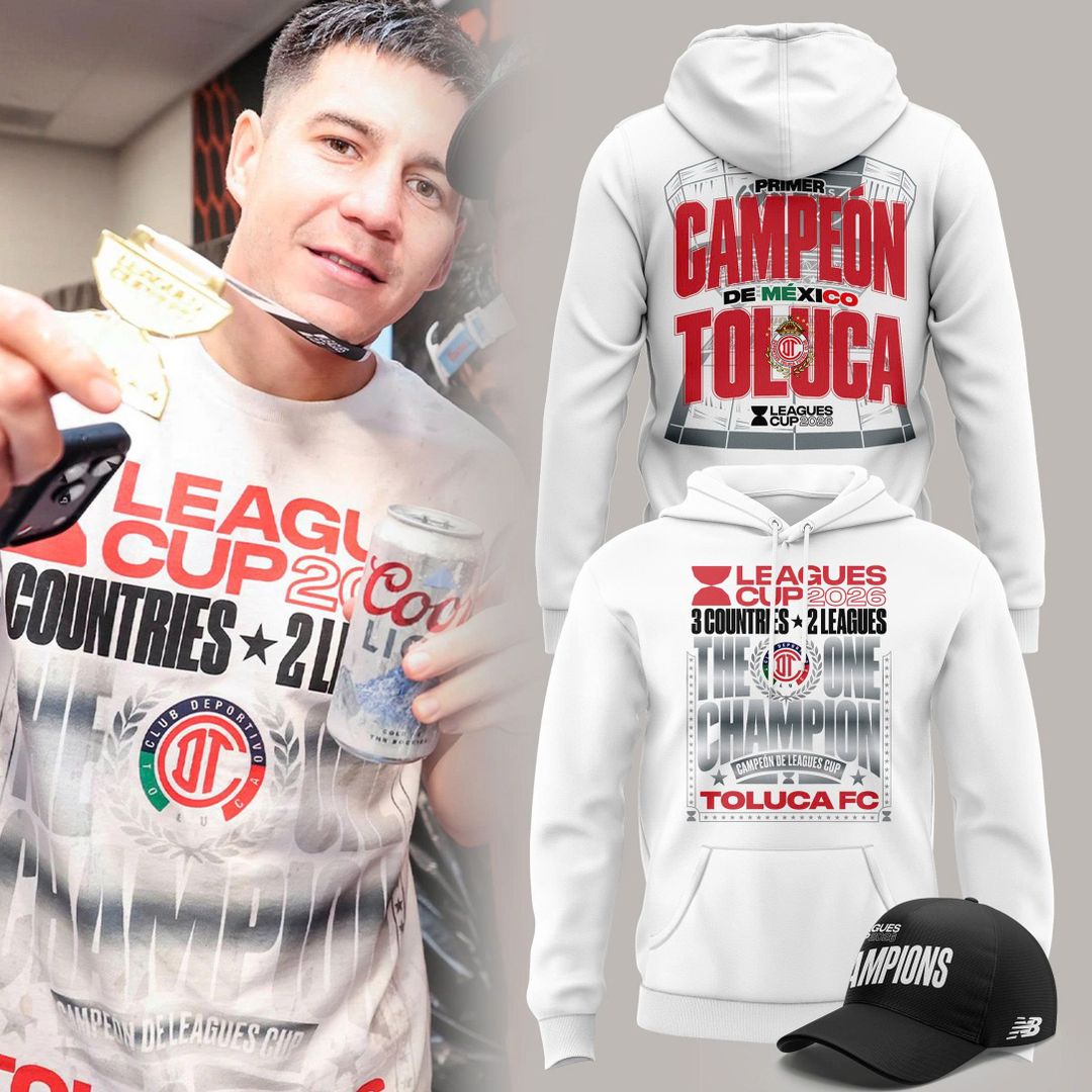 Sudadera y Gorra Toluca FC Campeón de Leagues Cup 2026 – Campeón de México