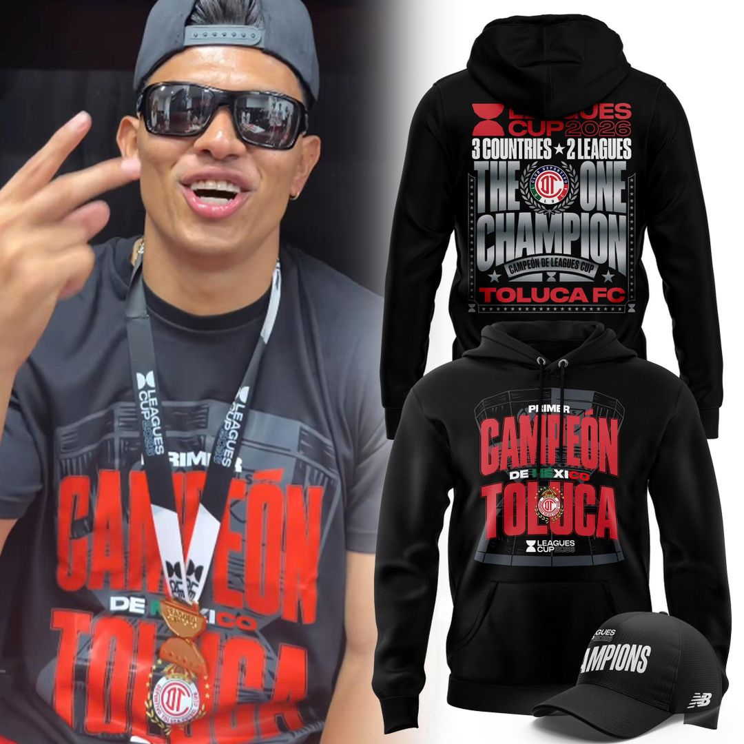Sudadera y Gorra Toluca FC Campeón de Leagues Cup 2026 – Campeón de México