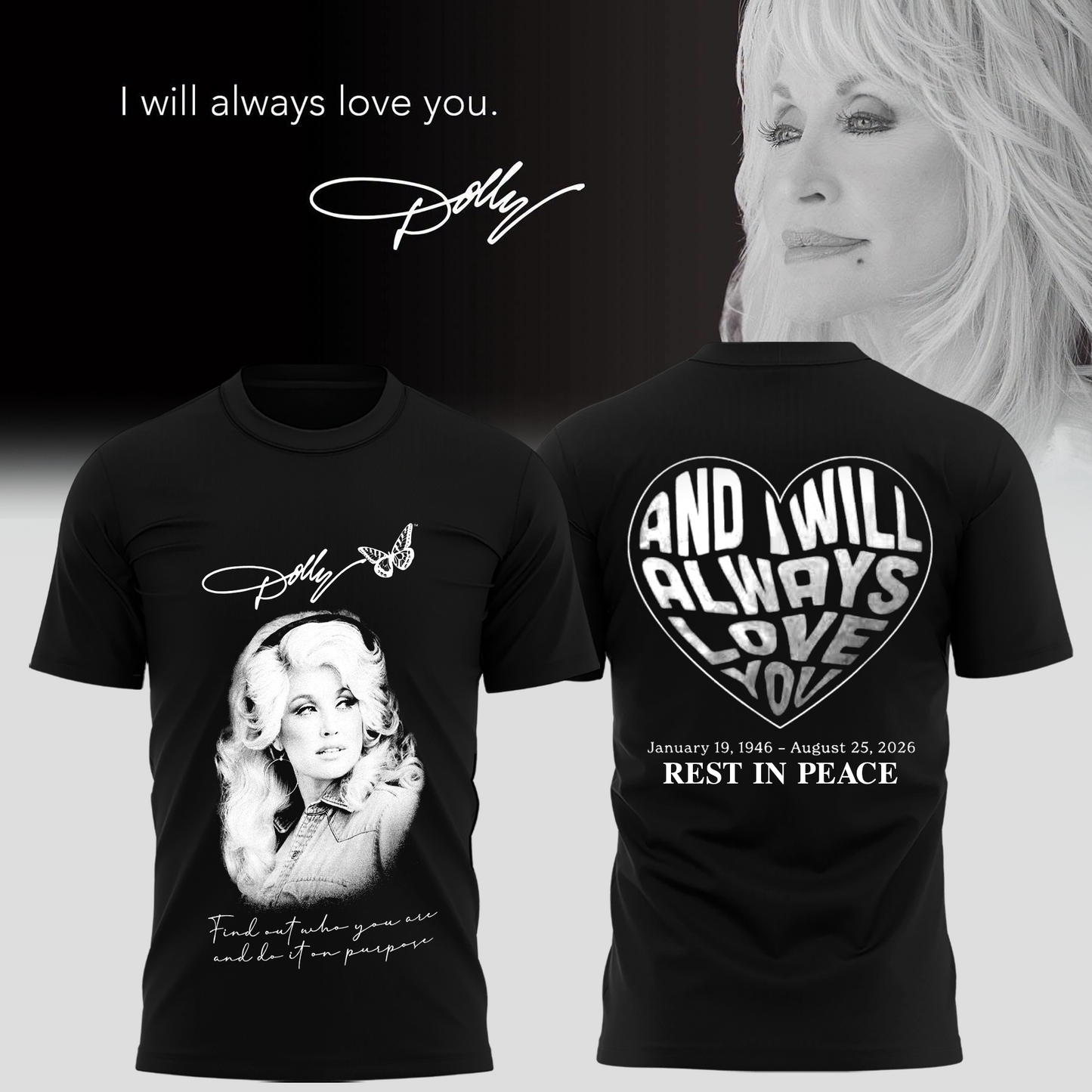 RIP Thank You Dolly - I Will Always Love You Limited Edition Combo T-Shirt